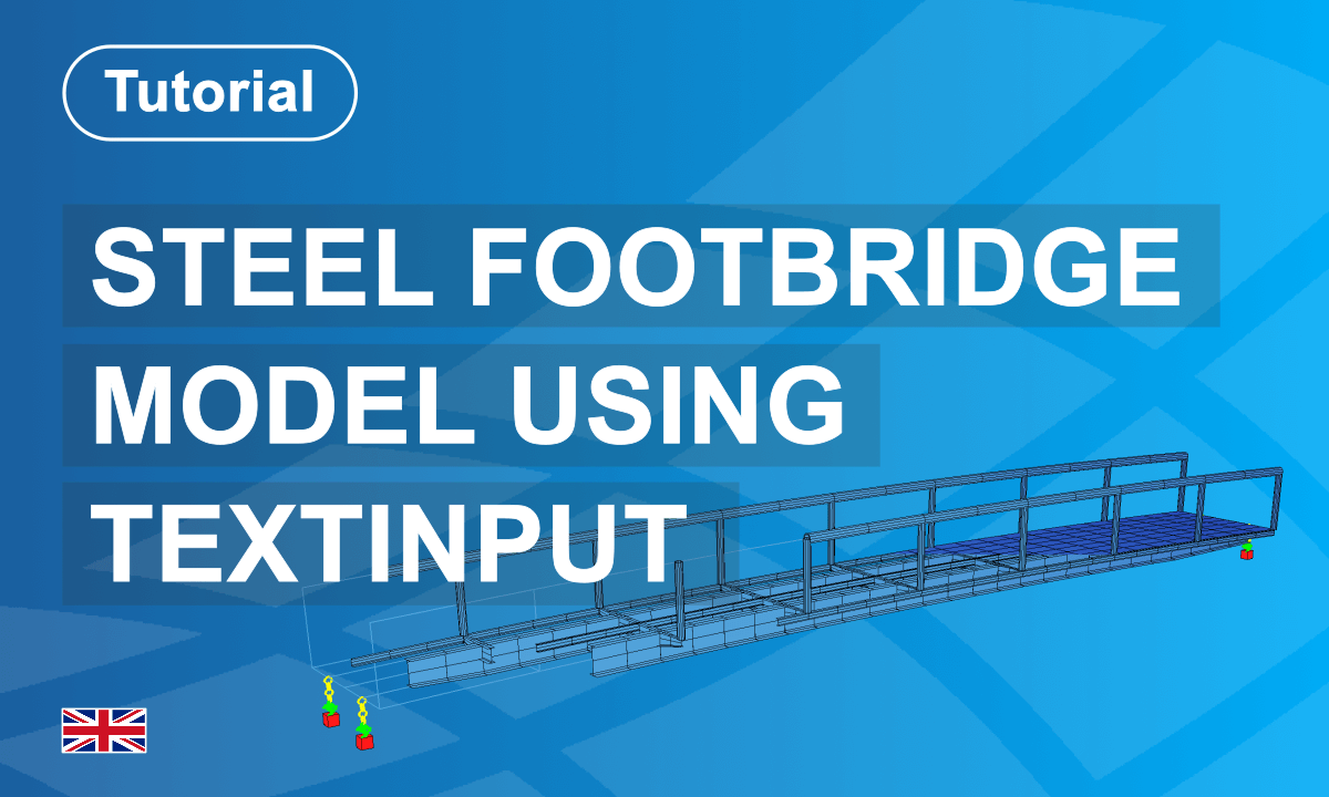 Model a Steel Footbridge using Text Input