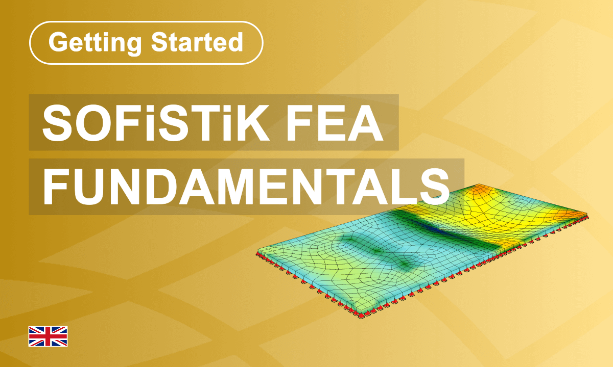Beginners Tutorial SOFiSTiK | 2025